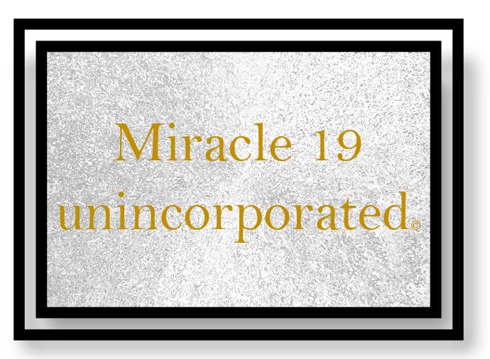 Miracle 19 Unincorporated